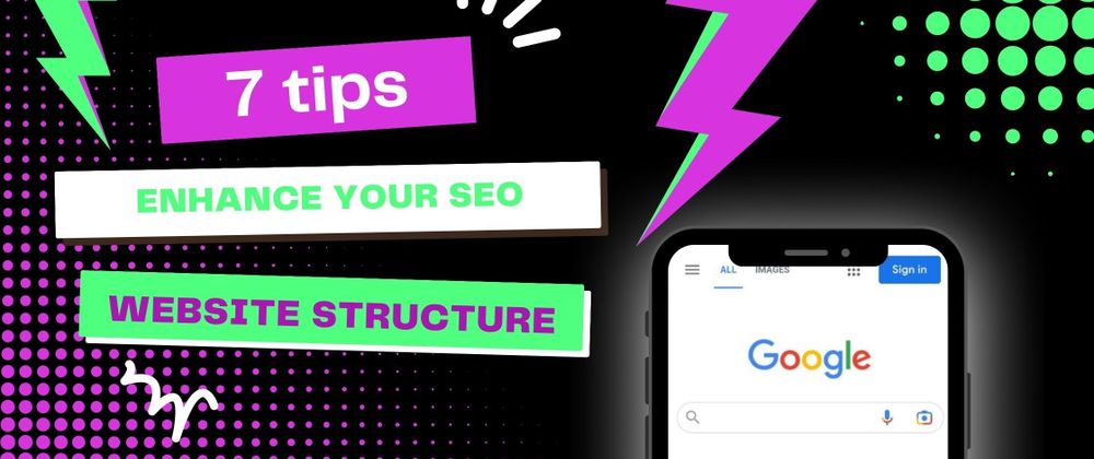 Cover image for How to Enhance SEO with Good Website Structure?