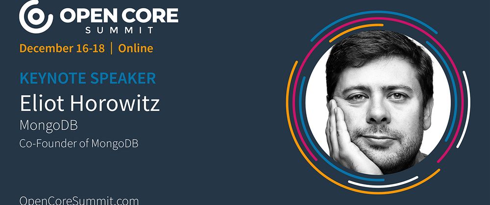 Cover image for OCS 2020 Keynote: Eliot Horowitz, former Co-founder/CTO of MongoDB