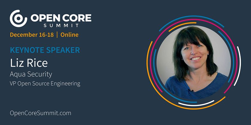 Cover image for OCS 2020 Keynote: Liz Rice