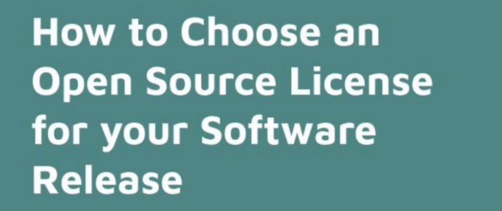 Cover image for Open Source Creator Series, Part 3: How to Choose an Open Source License