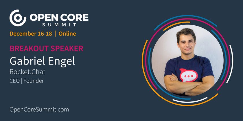 Cover image for OCS 2020 Breakout: Gabriel Engel, Founder and CEO of Rocket.Chat